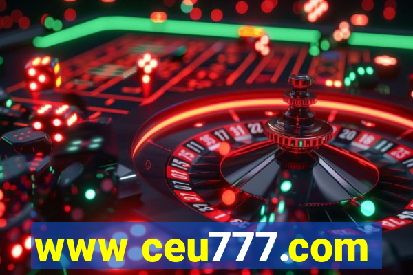 www ceu777.com